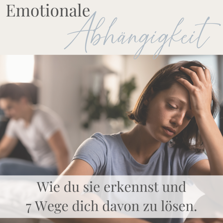 Emotionale Abhängigkeit lösen